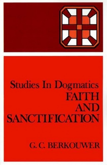 Faith and Sanctification