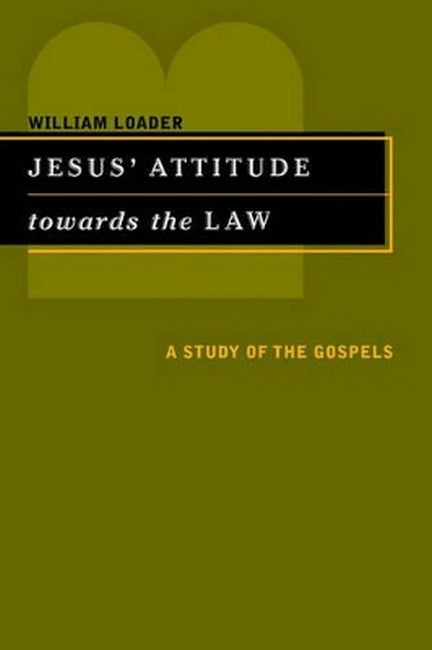 Jesus' Attitude Towards the Law