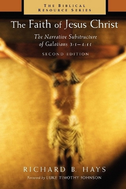 Faith of Jesus Christ 2/e