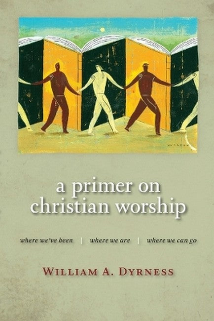 Primer on Christian Worship