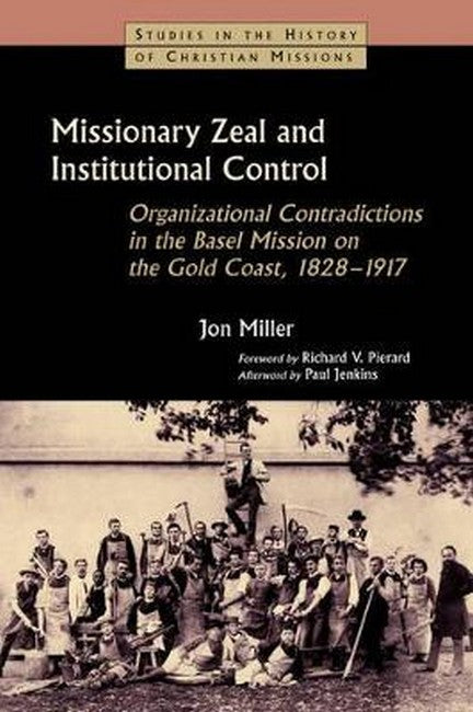 Missionary Zeal and Institutional Control