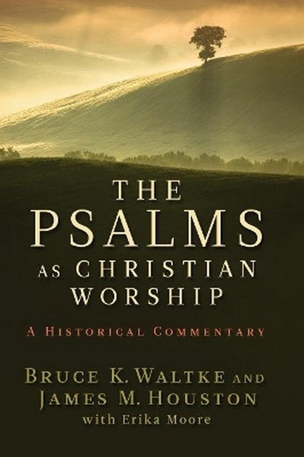 The Psalms as Christian Worship