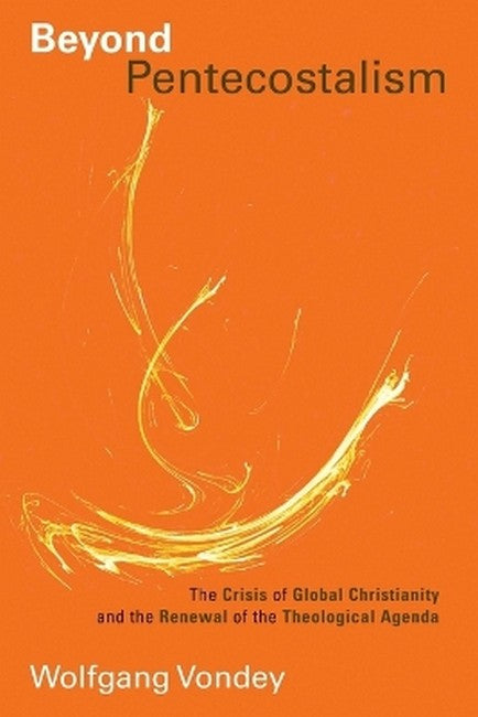 Beyond Pentecostalism