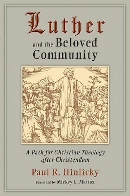 Luther and the Beloved Community
