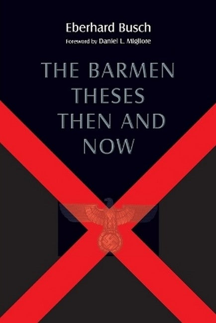 Barmen Theses Then and Now