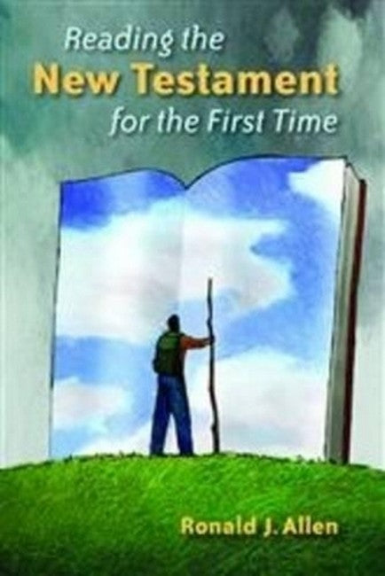 Reading the New Testament for the First Time