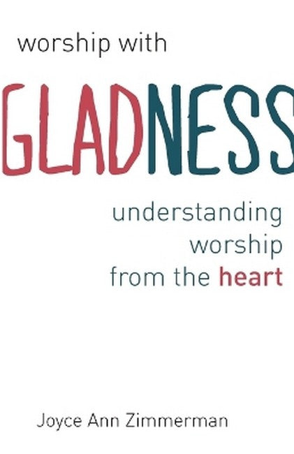 Worship with Gladness