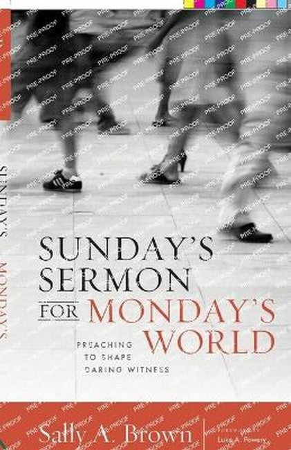 Sunday's Sermon for Monday's World