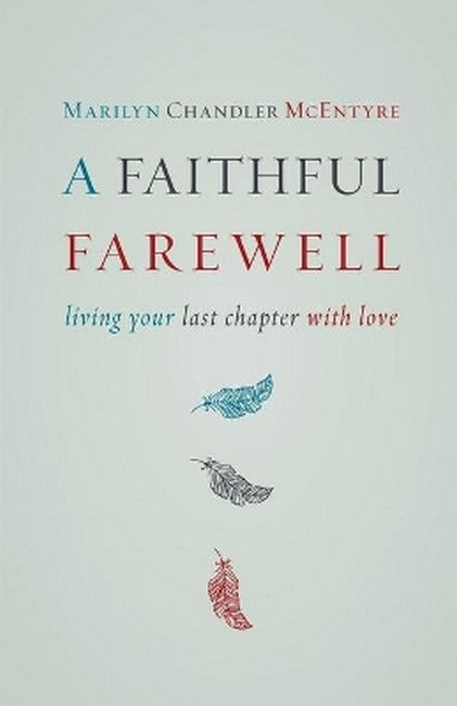 Faithful Farewell