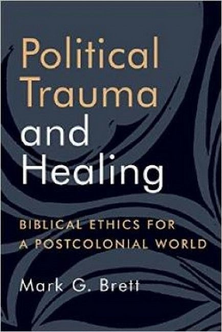 Political Trauma and Healing