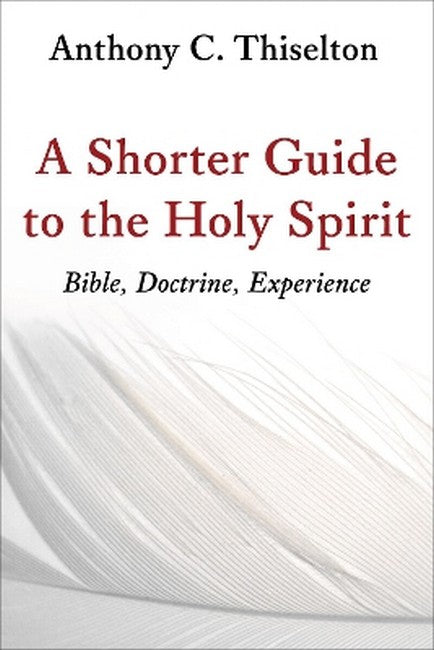 Shorter Guide to the Holy Spirit