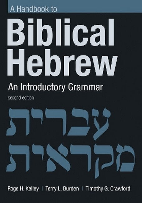 Handbook to Biblical Hebrew 2/e