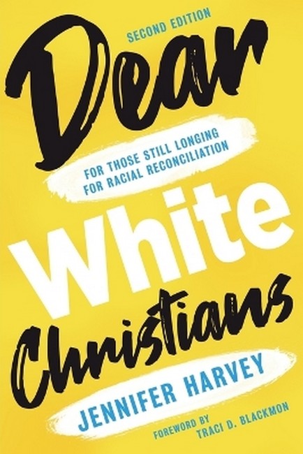 Dear White Christians 2/e