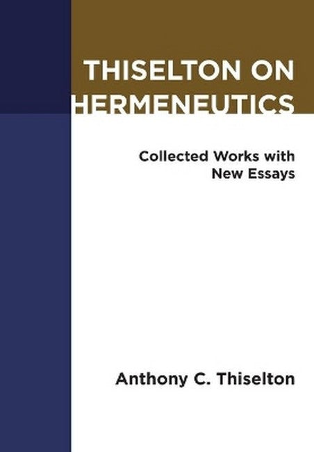 Thiselton on Hermeneutics