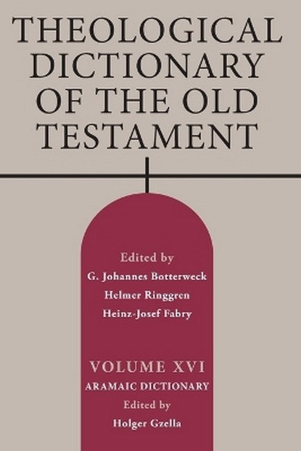 Theological Dictionary of the Old Testament, Volume XVI