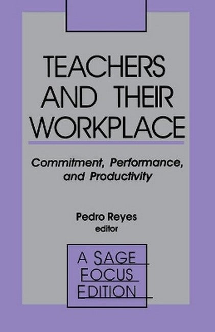 Teachers and Their Workplace