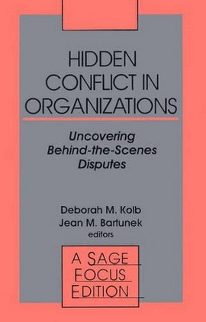 Hidden Conflict In Organizations