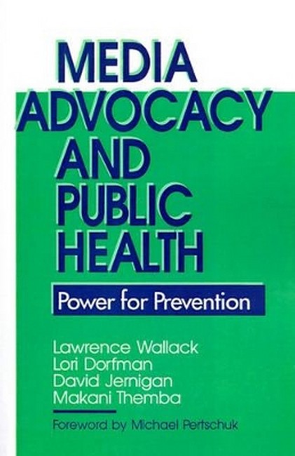 Media Advocacy and Public Health