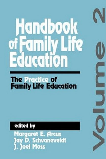 Handbook of Family Life Education