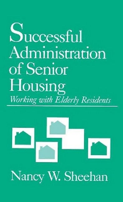 Successful Administration of Senior Housing