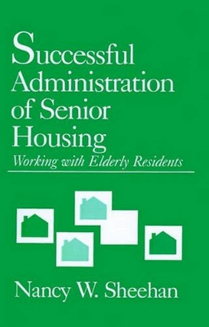 Successful Administration of Senior Housing