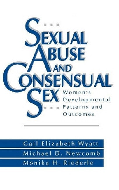 Sexual Abuse and Consensual Sex