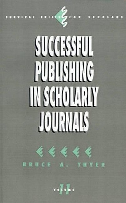 Successful Publishing in Scholarly Journals