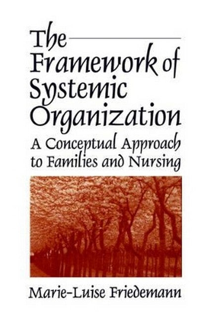 The Framework of Systemic Organization