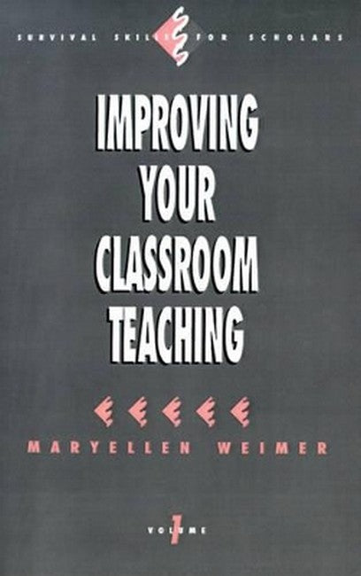 Improving Your Classroom Teaching