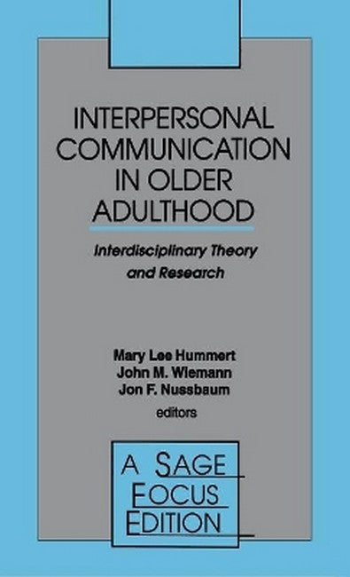 Interpersonal Communication in Older Adulthood