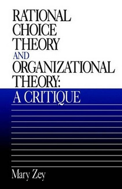 Rational Choice Theory and Organizational Theory