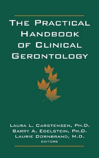 The Practical Handbook of Clinical Gerontology