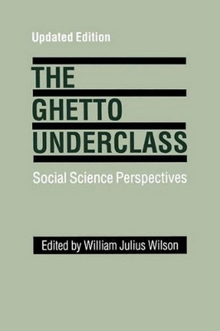 The Ghetto Underclass