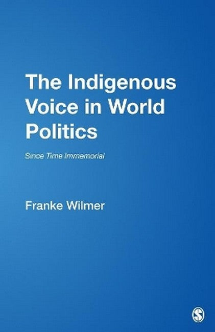 The Indigenous Voice in World Politics