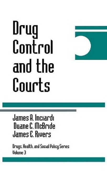 Drug Control and the Courts