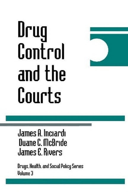 Drug Control and the Courts