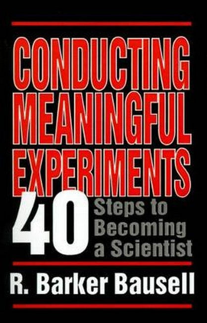 Conducting Meaningful Experiments