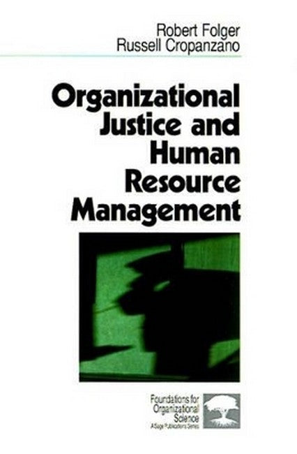 Organizational Justice and Human Resource Management