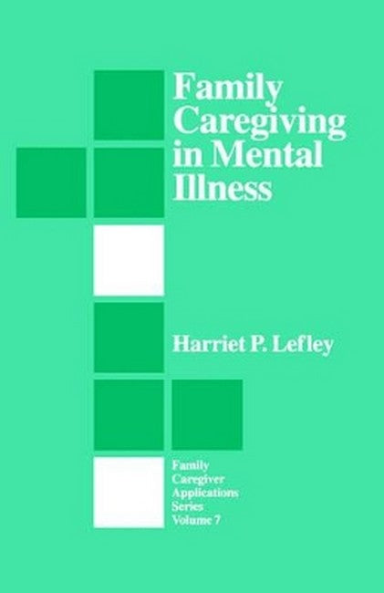 Family Caregiving in Mental Illness