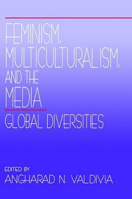 Feminism, Multiculturalism, and the Media