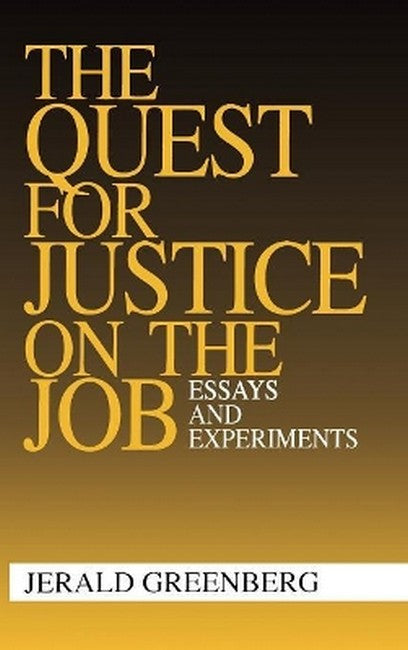 The Quest for Justice on the Job