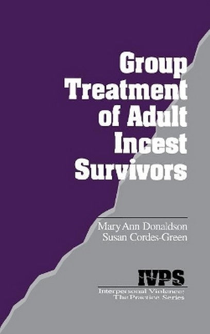 Group Treatment of Adult Incest Survivors