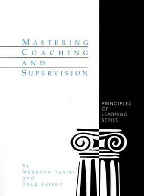 Mastering Coaching and Supervision