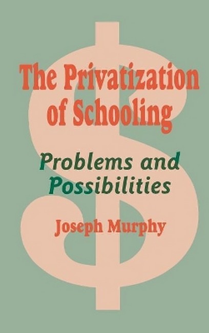 The Privatization of Schooling