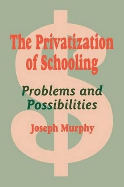 The Privatization of Schooling