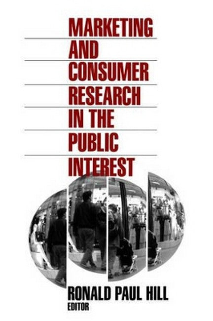 Marketing and Consumer Research in the Public Interest