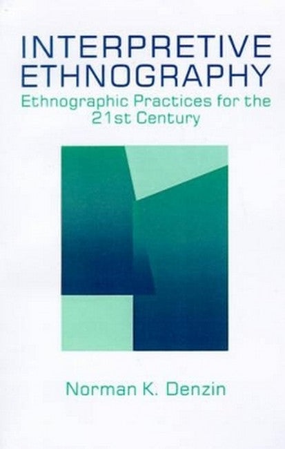 Interpretive Ethnography