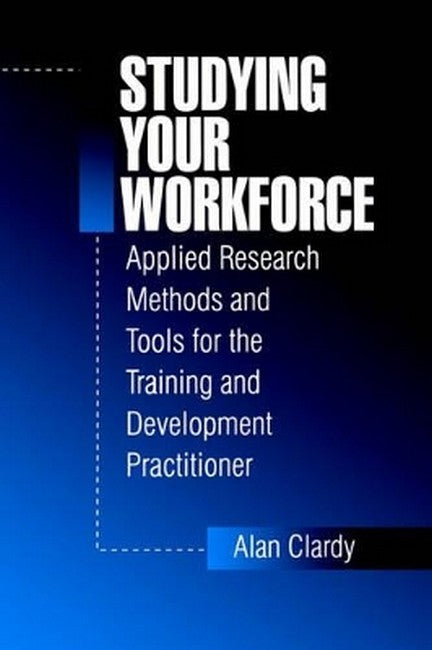 Studying Your Workforce