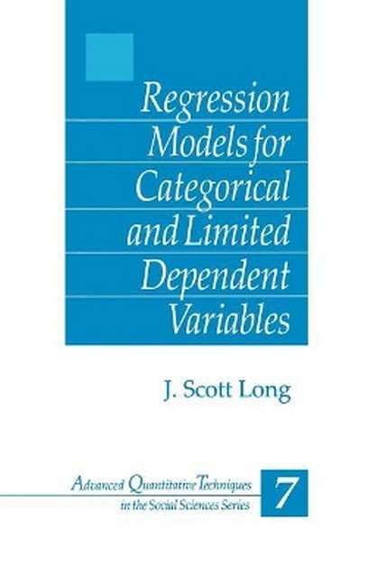 Regression Models for Categorical and Limited Dependent Variables