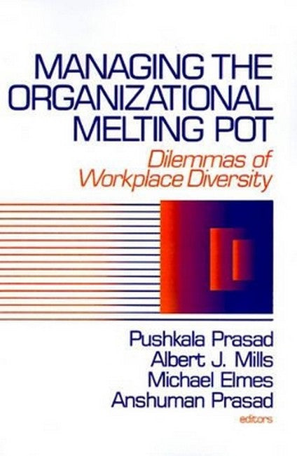 Managing the Organizational Melting Pot